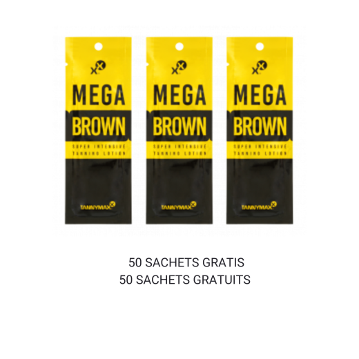 CADEAU: 50 SACHETS Mega brown tanning